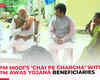 PM Modi’s ‘Chai Pe Charcha’ with PM Awas Yojana beneficiaries in Bhubaneswar