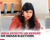 India rejects UN report on Indian elections: 'Unwarranted and misleading'