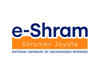 Labour ministry onboards 10 welfare schemes on e-Shram portal