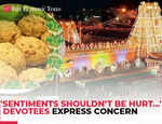 Tirupati Prasadam row: 'Sentiments shouldn’t be hurt…' Devotees express concern; demand action