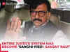 Sanjay Raut's first reaction after conviction, entire justice system has become 'Sanghi-fied'