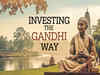 Investing the Gandhian way: Principles for a better financial future