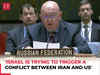 'Israel is trying to trigger a conflict between Iran and US': Russian envoy claims at UNSC meet