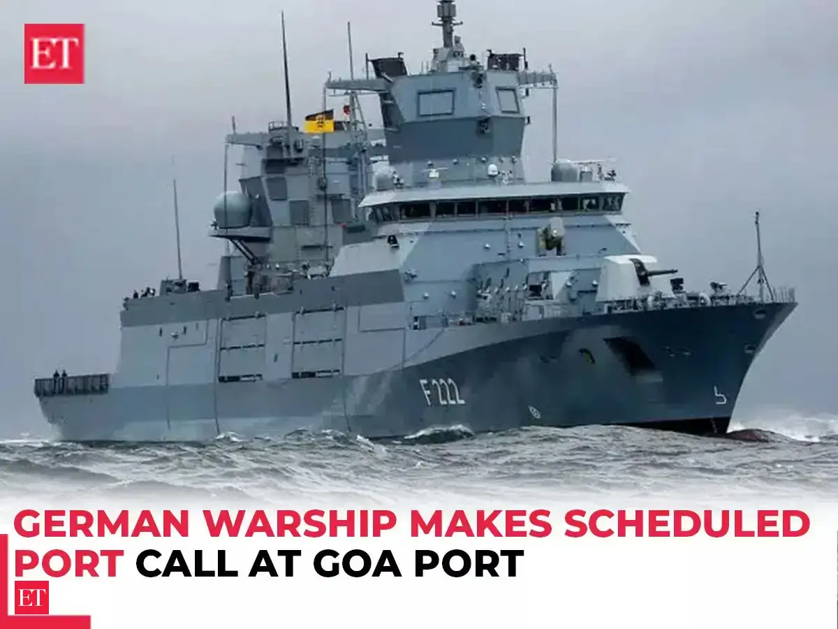 German warship makes a scheduled port call at Goa’s Mormugao Port - The ...