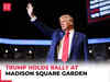 Donald Trump holds a campaign rally at Madison Square Garden in New York City