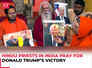 US Elections 2024: Hindu priests in India pray for Donald Trump’s victory, watch!