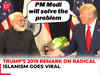 Trump’s 2019 remark on Radical Islamism goes viral ‘Great PM Modi will solve problem'