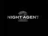 The Night Agent Season 2: See release date, storyline, cast and production team