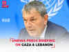 LIVE | UNRWA chief Philippe Lazzarini's holds news conference on Middle East| Gaza | Lebanon