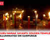 Guru Nanak Jayanti: Golden Temple illuminated on Gurpurab, fireworks light up sky