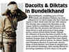 UP Assembly Election 2012: Dacoits & diktats in Bundelkhand
