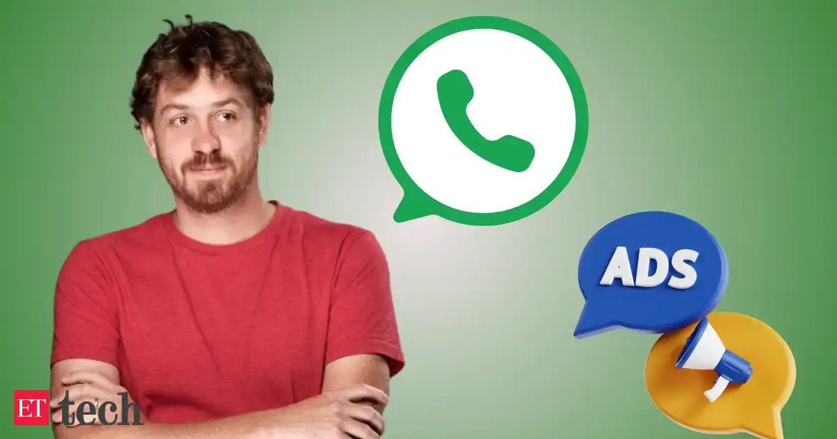 You'll see ads, now on WhatsApp too