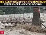 Himachal  rains | Beas river experiences severe flooding after incessant rainfall; Red alert issued in HP