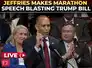 US House drama LIVE | Hakeem Jeffries delays vote on Trump’s bill with hours-long speech