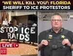‘We will kill you’: Florida Sheriff’s brutal warning to ICE protestors amid immigration crackdown