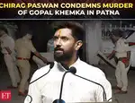 Bihar: Gopal Khemka, businessman and BJP leader shot dead in Patna, Chirag Paswan condemns