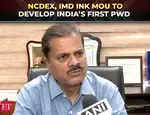 IMD, NCDEX signs MoU to launch India’s first parametric weather derivatives
