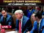 LIVE | Trump stuns Cabinet with shocking tariff move, fresh trade war announcement sends shockwaves