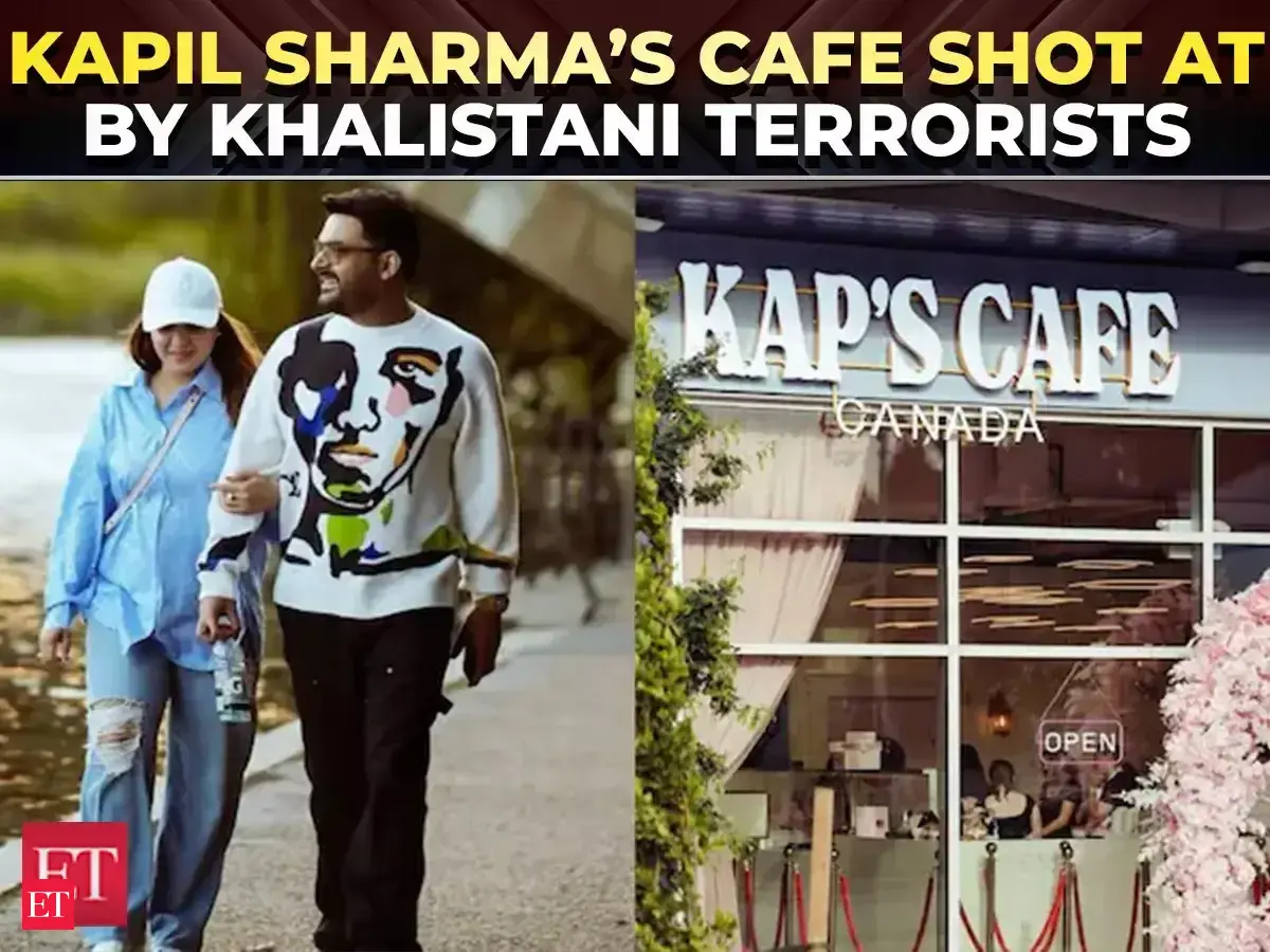 Kapil Sharma’s cafe attacked in Canada days after launch; K-terrorist ...