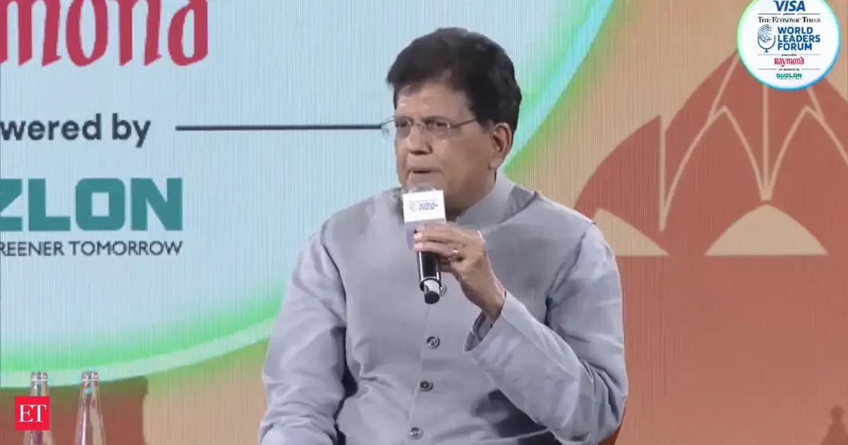 What’s good for the country, drives the deal, says Piyush Goyal on trade agreements at ET World Leaders Forum