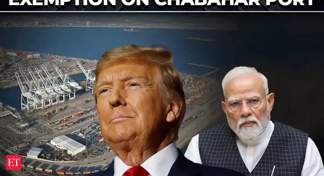 US revokes sanctions exemption for Iran’s Chabahar Port: Impacts on India