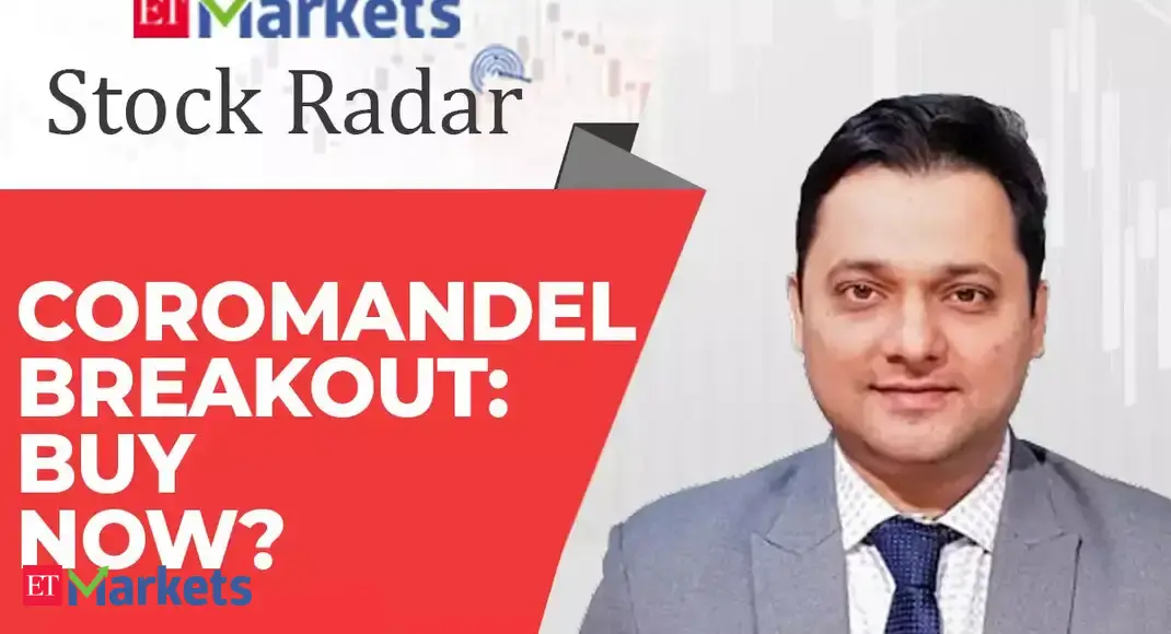 Momentum turns positive for Coromandel; fresh breakout triggers buy opportunity: Shitij Gandhi
