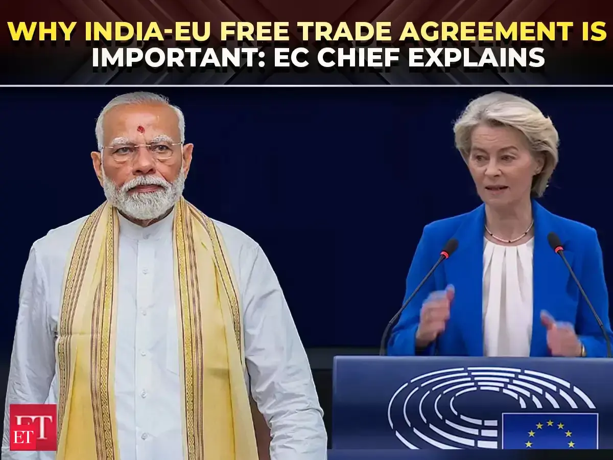 EU on the cusp of historic trade deal with India, says European Commission chief Ursula von der Leyen