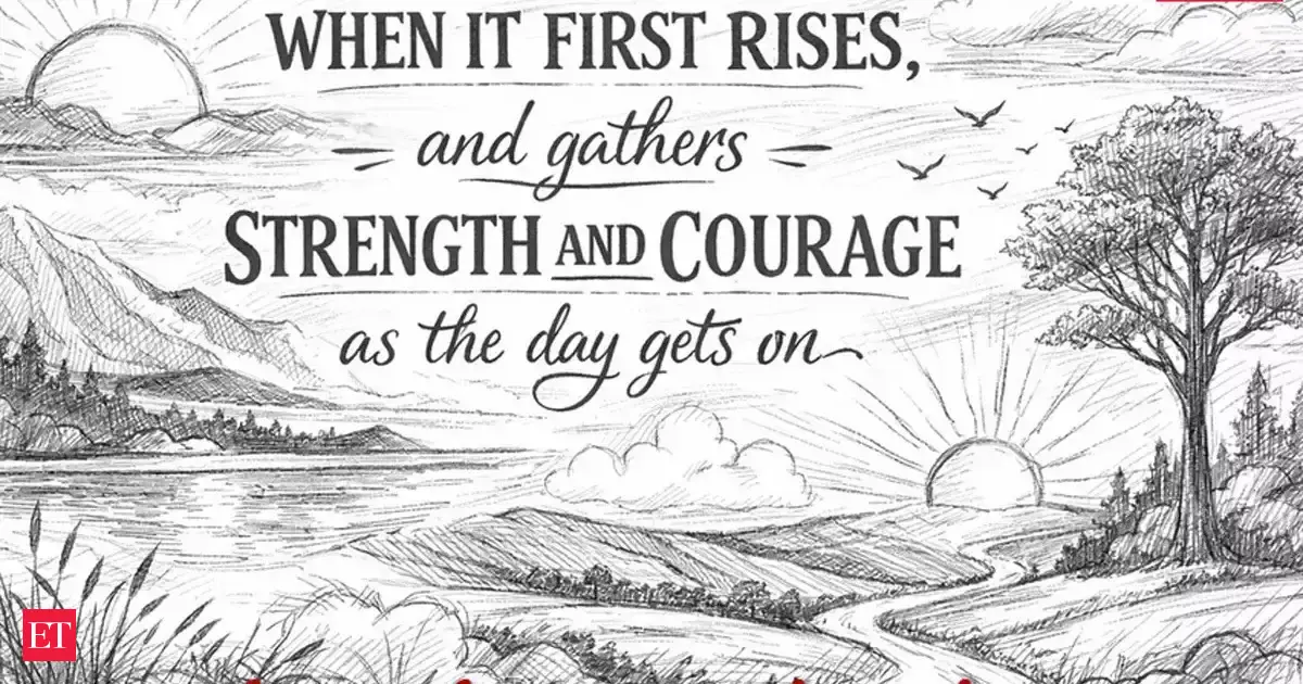 Wednesday Motivation: 'The sun itself is weak when it first rises, and gathers strength and courage as the day gets on' by Charles Dickens
