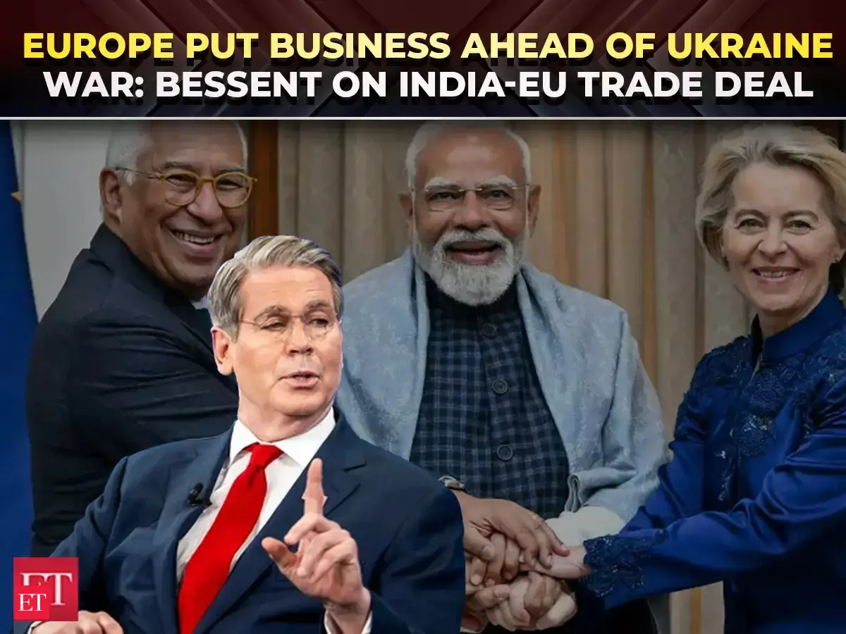 ‘Very disappointed’: Trump Treasury chief Scott Bessent slams India-EU trade deal