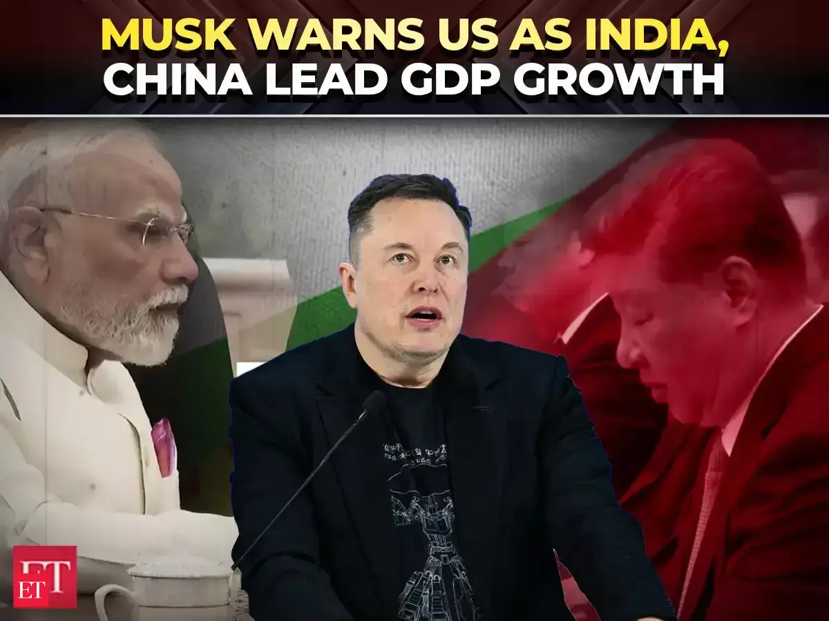 Elon Musk warns US as IMF report shows India, China leading global GDP growth