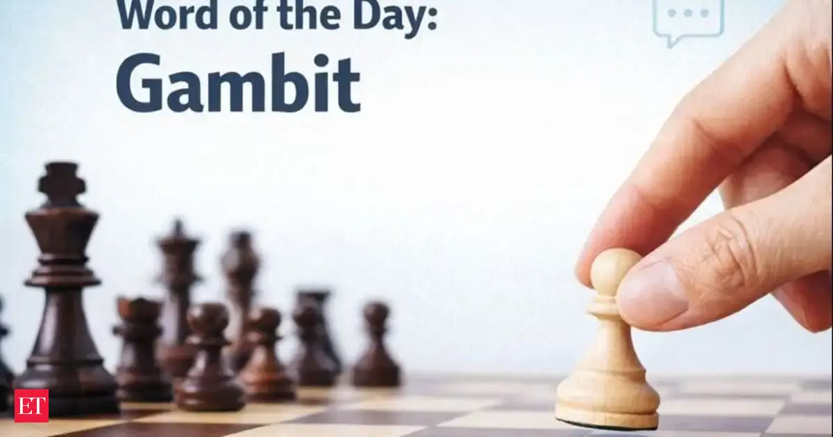 Word of the Day: Gambit