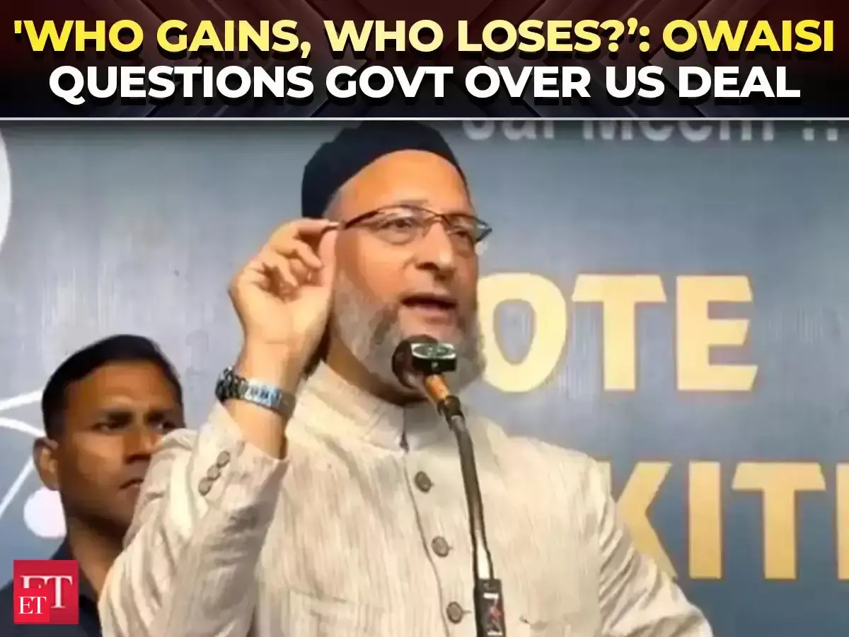 Owaisi questions Centre on impact of US Trade Deal on farmers: 'What happened to Make in India?'