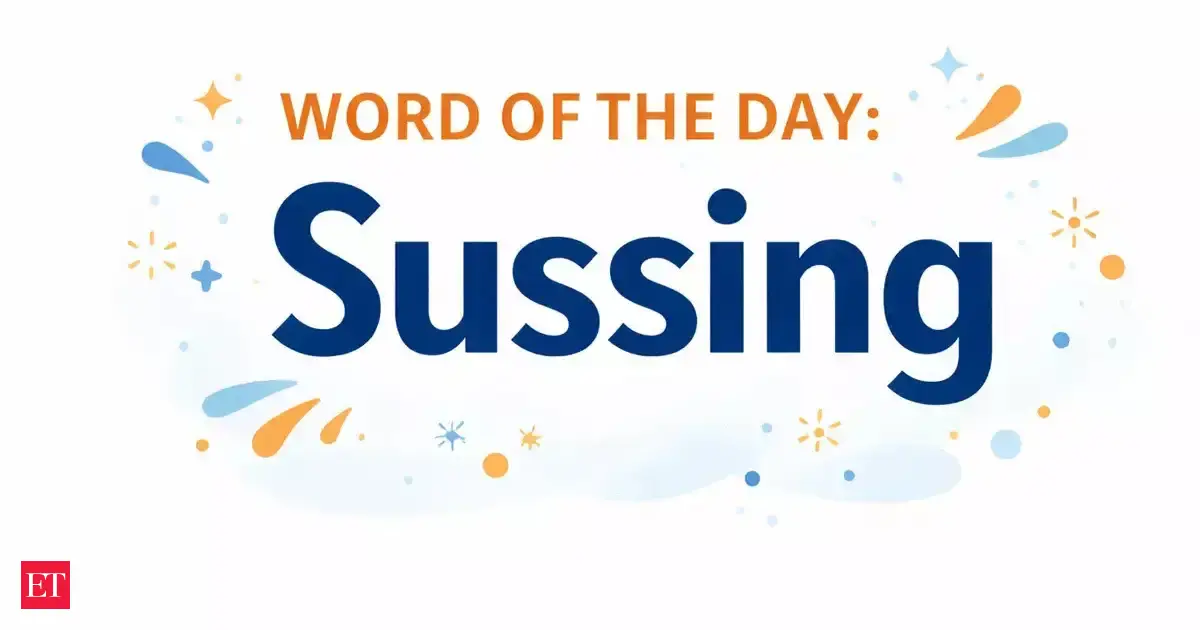 Word of the Day: Sussing