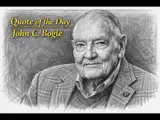 Quote of the day by John C. Bogle: &ldquo;Our financial system is driven by a giant marketing machine in which the interests of sellers &hellip;&rdquo;