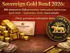 Sovereign Gold Bond 2026: RBI announces SGB premature redemption dates from April 2026 &ndash; September 2026; check details