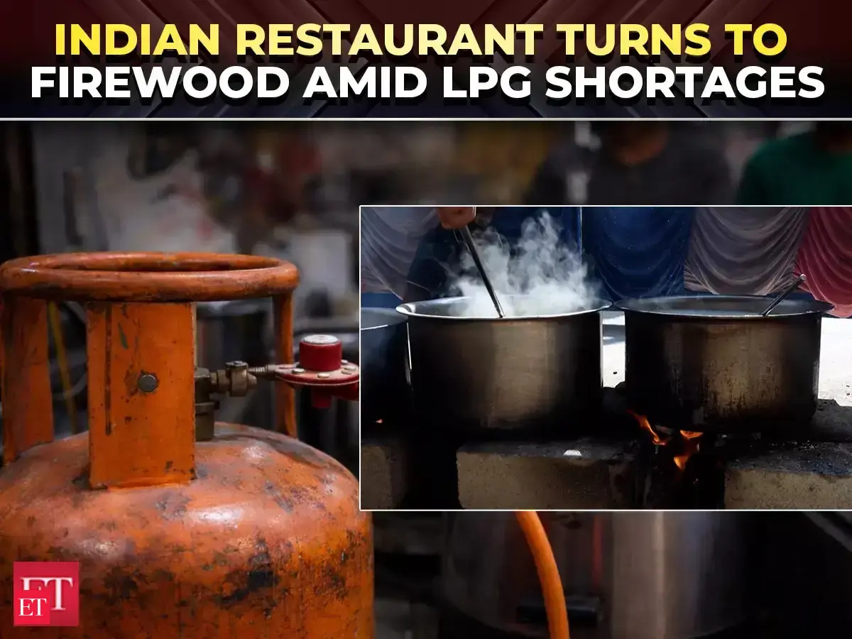 West Asia crisis triggers LPG shortage in India; Hotels turn to ...