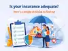 Is your insurance adequate? Here&rsquo;s a simple checklist to find out