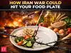 Missiles to meals: Iran war pushes world towards food crisis, inflation to hit hard