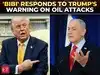 'Don&rsquo;t do that': Trump details private warning to Netanyahu on oil strikes, gets immediate response