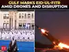 Eid-ul-Fitr in shadow of war: Drones, blasts and curbs turn Gulf celebrations into fear zones