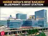 India&rsquo;s New Railway Blueprint: Surat&rsquo;s ₹1,500cr Multi-Modal hub hits 50% phase 1 milestone