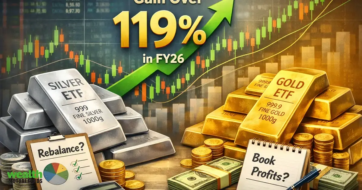 Silver & gold ETFs gain over 119% in FY26. Time to add, rebalance or book profits for FY27?