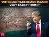 Trump hints at seizing Iran's oil hub with minimal resistance: 'Could take Kharg Island very easily'