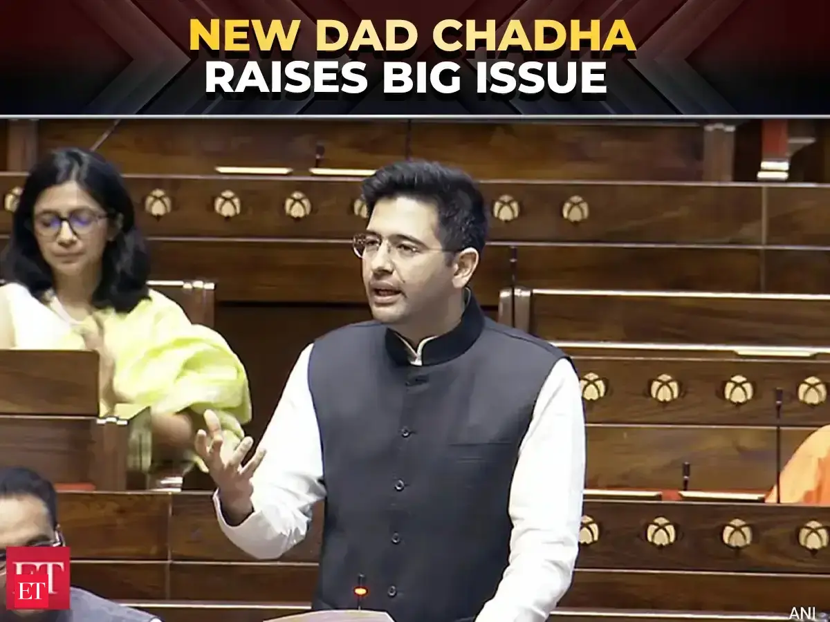 New father Raghav Chadha raises paternity leave issue in Parliament ...