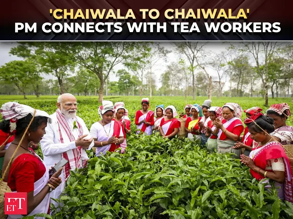 narendra modi chaiwala remark: 'I am a Chaiwala too': Modi interacts with tea garden workers in Dibrugarh - The Economic Times Video | ET Now
