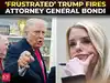 'Time&rsquo;s up for Pam Bondi&rsquo;: Trump loses patience with AG amid Epstein probe; announces replacement