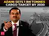 Adani Ports SEZ targets 1 bn tonnes of cargo handling capacity by 2030: Gautam Adani