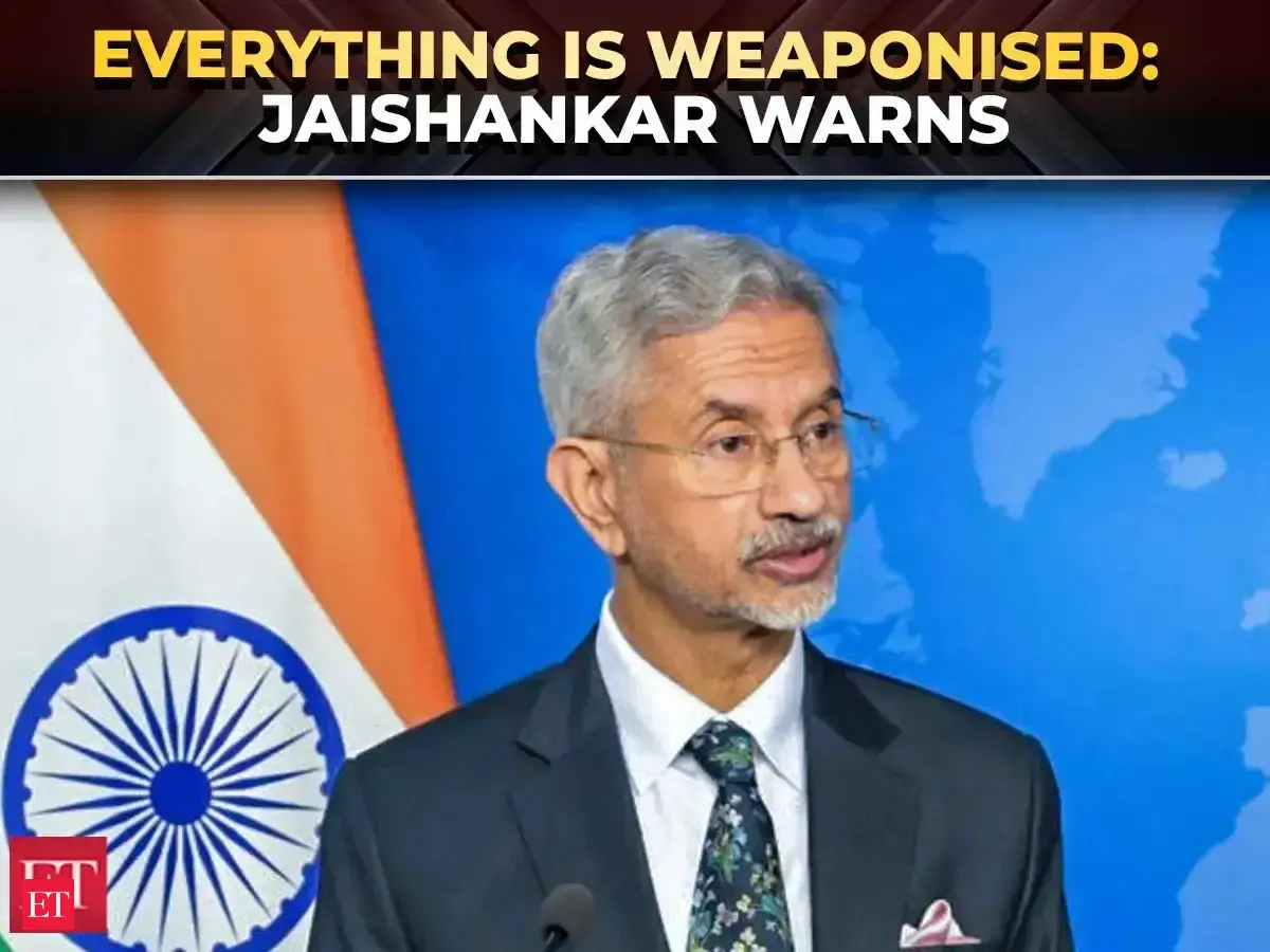 ‘Everything today is being leveraged, if not weaponised’: Jaishankar warns of shifting world order