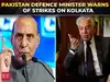 &lsquo;Will take it to Kolkata&rsquo;: Pakistan minister Asif's big threat after Def Min Rajnath's stern warning