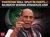 &lsquo;Pakistan will split&hellip;&rsquo;: Rajnath Singh&rsquo;s strong message to Pak Defence Minister over West Bengal